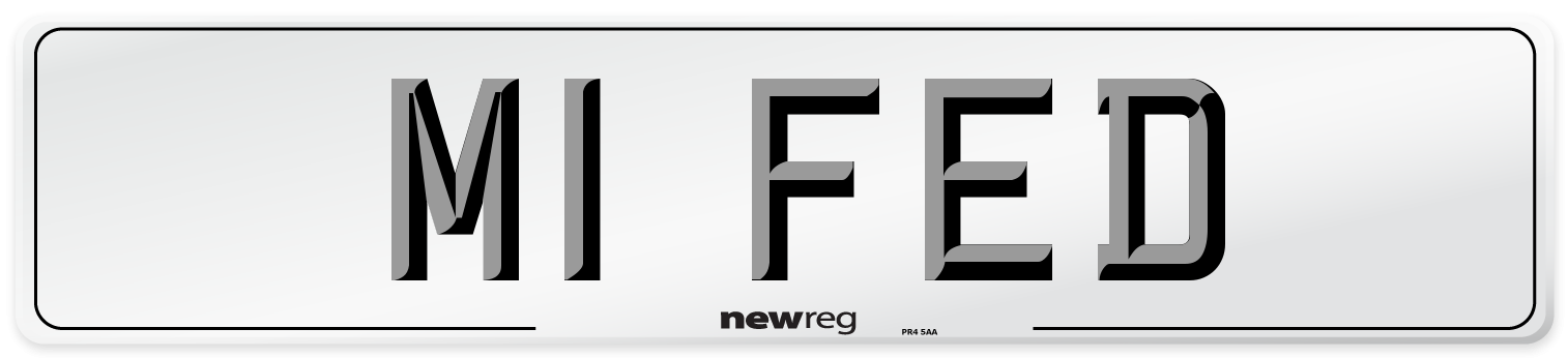 M1 FED Number Plate from New Reg
